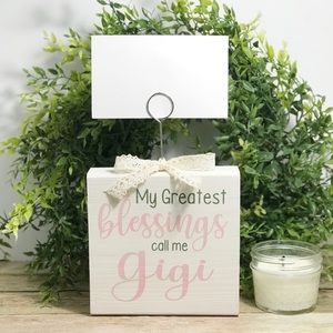 My Greatest Blessings call me Gigi photo holder